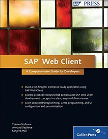 SAP Web Client: A Comprehensive Guide for Developers (SAP PRESS: englisch)