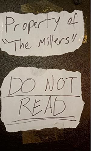 Property of The Millers: DO NOT READ