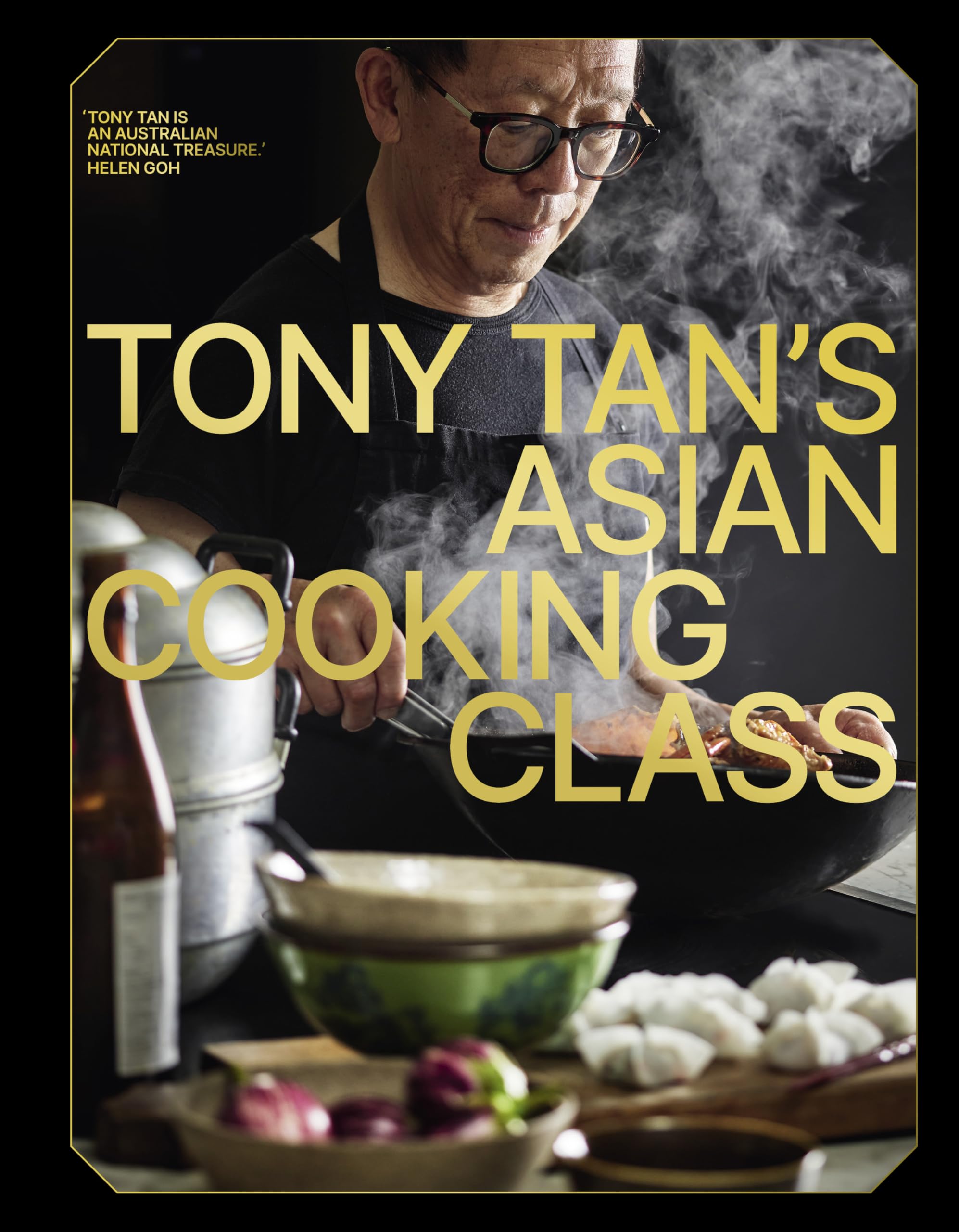 Tan, Tony: Tony Tan's Asian Cooking Class