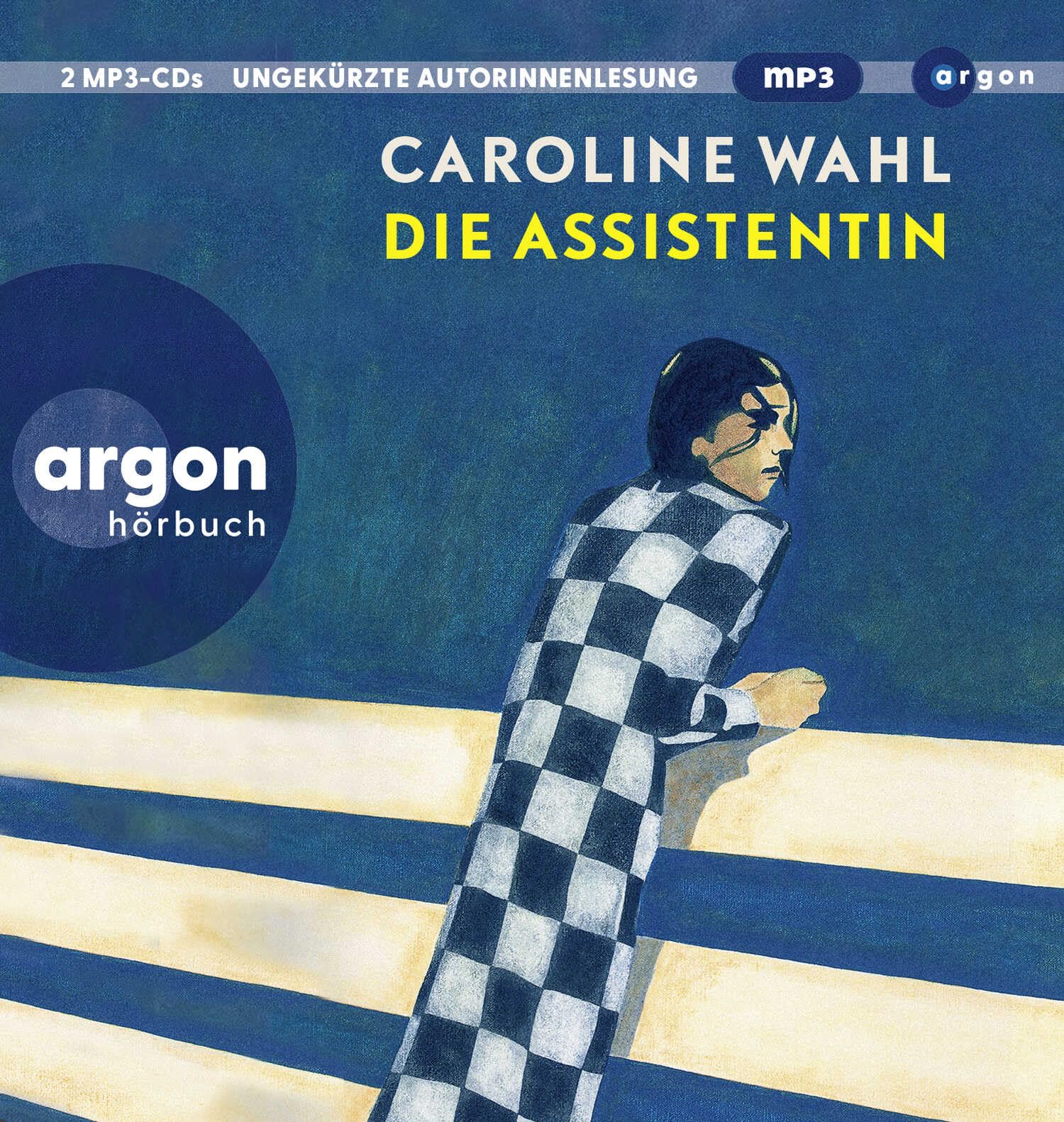 Wahl, Caroline: Die Assistentin