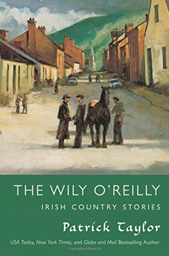 Wily O'Reilly: Irish Country Stories (Irish Country Books)