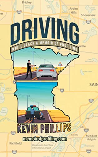 DRIVING WHILE BLACK: A MEMOIR OF PROFILING