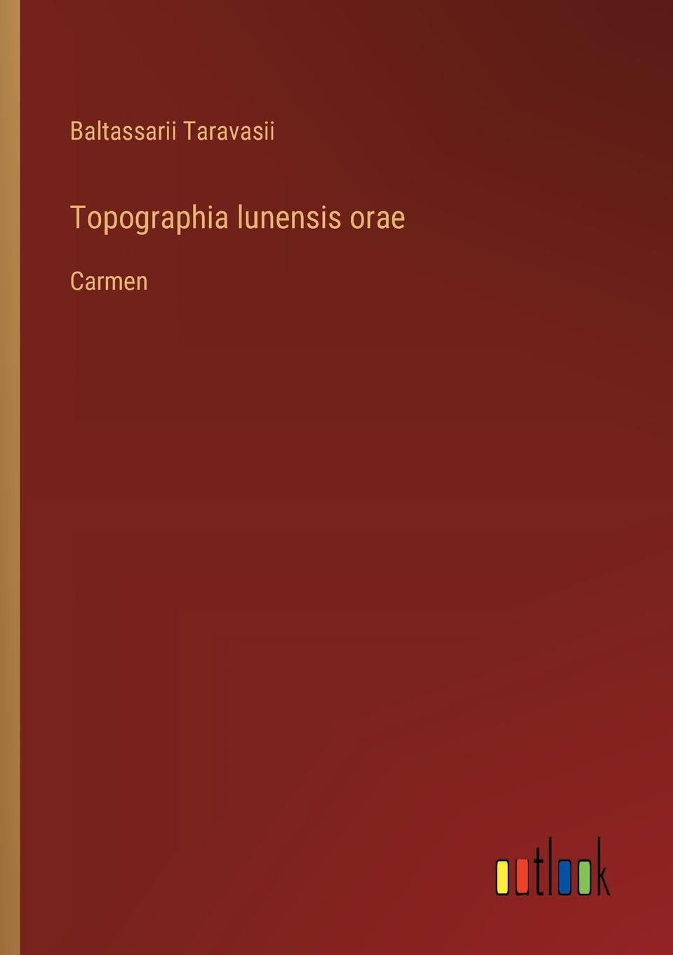 Topographia lunensis orae: Carmen