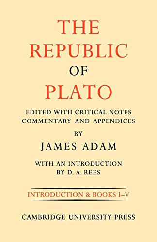The Republic of Plato 2 Volume Paperback Set: The Republic of Plato: Volume 1 Books I-V: Volume I