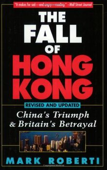 Hong Kong P: China's Triumph and Britain's Betrayal