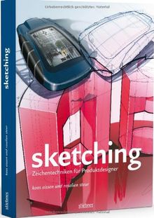 Sketching: Zeichentechniken für Produktdesigner