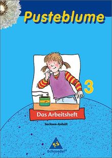 Pusteblume Sachunterricht - Ausgabe 2004-2006: Pusteblume. Das Sachbuch - Ausgabe 2005 Sachsen-Anhalt: Arbeitsheft 3