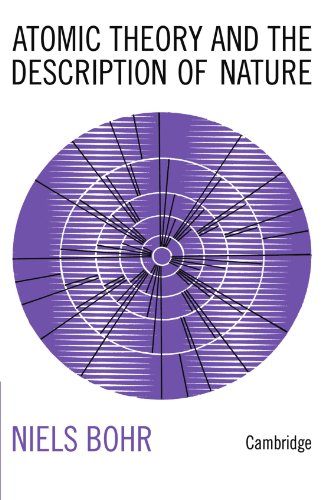 Atomic Theory and the Description of Nature: Four Essays with an Introductory Survey