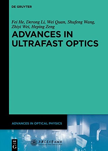 Advances in Optical Physics: Advances in Ultrafast Optics