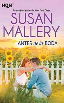 Antes de la boda (HQN, Band 109)