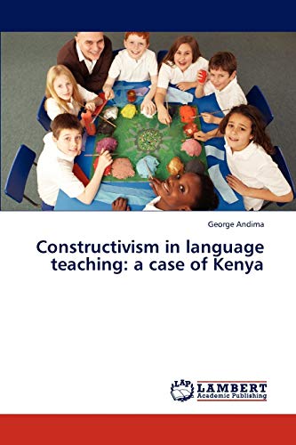 Constructivism in language teaching: a case of Kenya