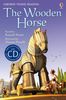 The Wooden Horse. Book + CD: Usborne English-Upper Intermediate (English Learner's Editions 4: Upper Intermediate)