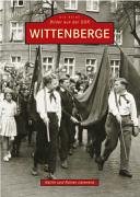 Wittenberge. Bilder aus der DDR