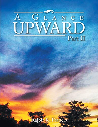 A Glance Upward Part II: Part II