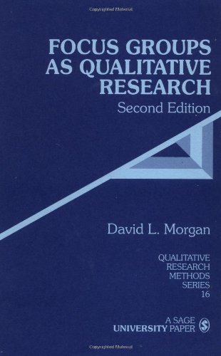 Focus Groups as Qualitative Research (Qualitative Research Methods)