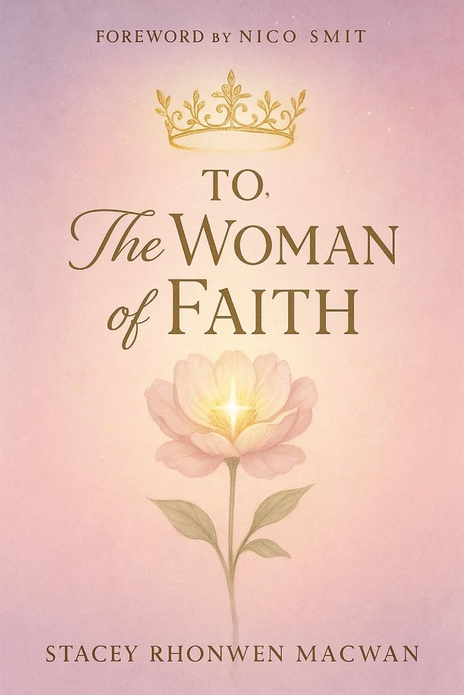 To, The Woman Of Faith