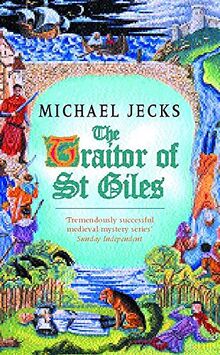 The Traitor of st Giles (Medieval West Country Mysteries)