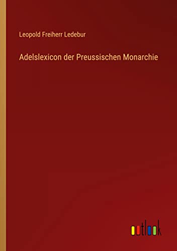 Adelslexicon der Preussischen Monarchie