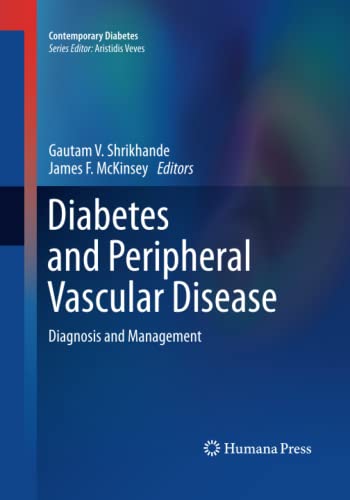 Diabetes and Peripheral Vascular Disease: Diagnosis and Management (Contemporary Diabetes)