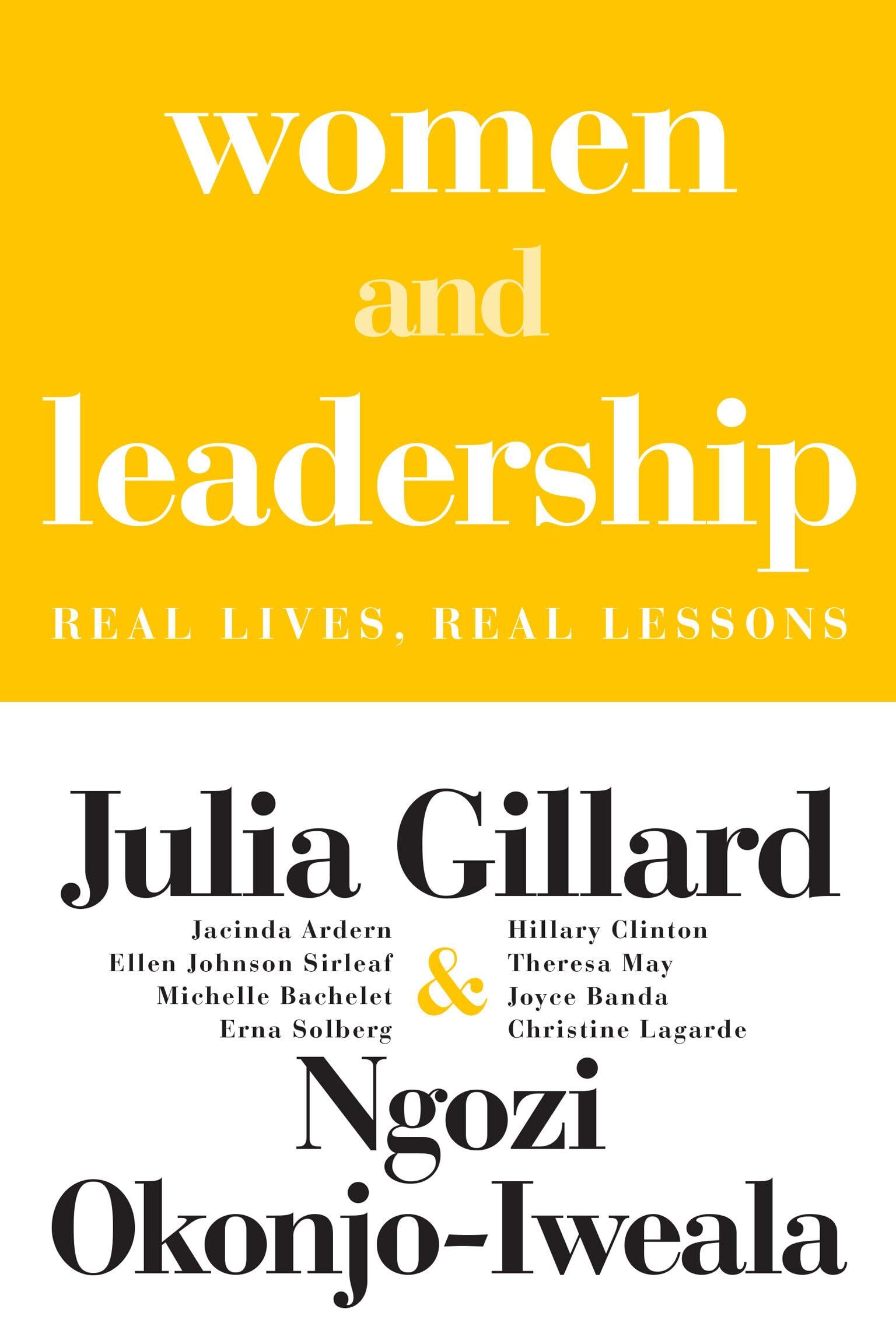 Ngozi Okonjo-Iweala Women And Leadership, Real Lives, Real Lessons