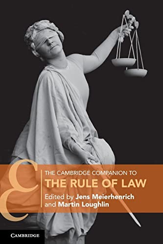 Jens Meierhenrich The Cambridge Companion To The Rule Of Law (Cambridge Companions To Law)