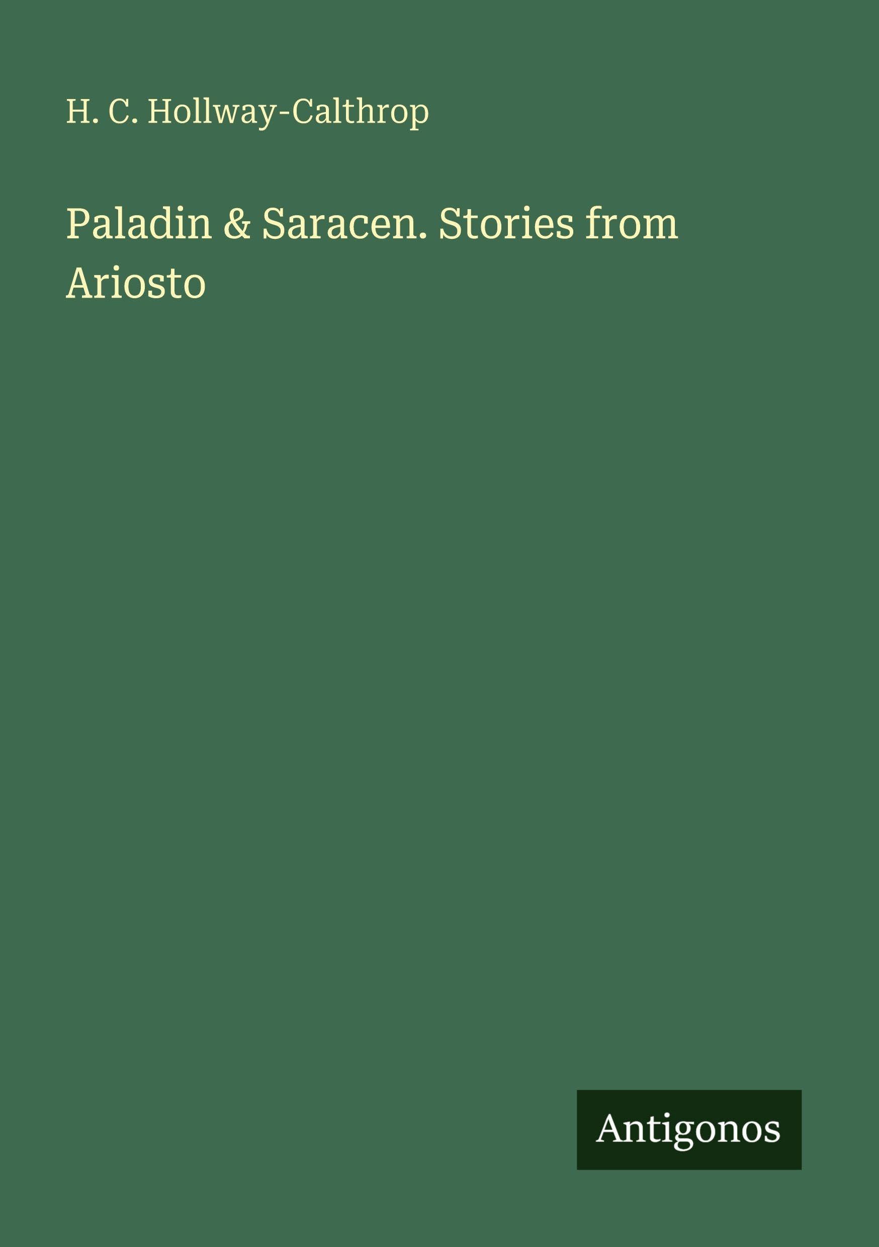 Paladin & Saracen. Stories from Ariosto