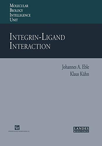 Elbe, Johannes A. Integrin-Ligand Interaction