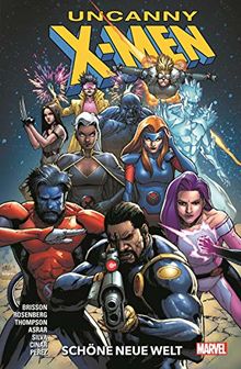 Uncanny X-Men - Neustart: Bd. 1: Schöne neue Welt