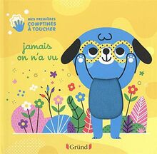 Jamais on n'a vu