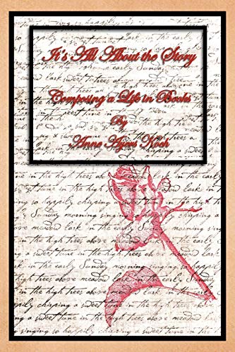 It's All About the Story: Composing a Life in Books