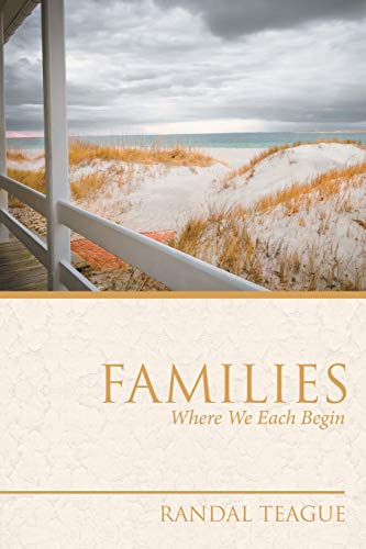 Families: Where We Each Begin