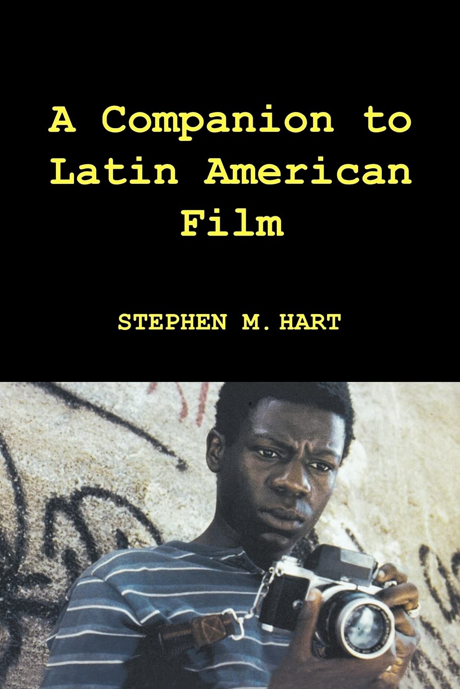 A Companion to Latin American Film (Serie A: Monografias, 207, Band 207)