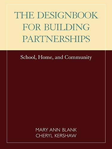 The Designbook for Building Partnerships: School, Home, and Community