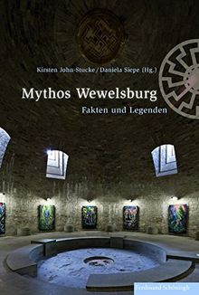 Mythos Wewelsburg. Fakten und Legenden (Schriftenreihe des Kreismuseums Wewelsburg)