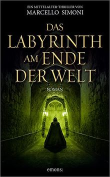 Das Labyrinth am Ende der Welt