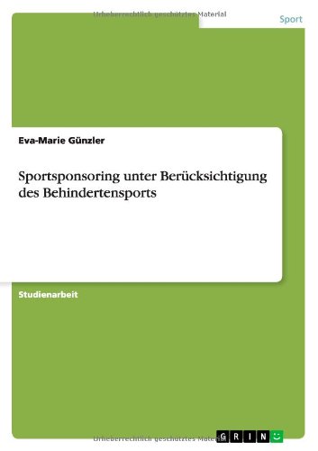 Sportsponsoring unter Berücksichtigung des Behindertensports