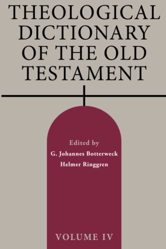 Theological Dictonary of the Old Testament, Vol lV (Theological Dictionary of the Old Testament)