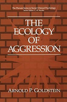 The Ecology of Aggression (The Springer Series in Social Clinical Psychology)