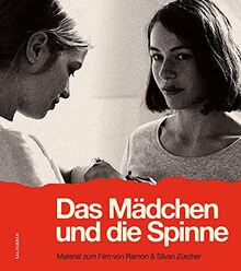 Das Mädchen und die Spinne: Material zum Film von Ramon & Silvan Zürcher