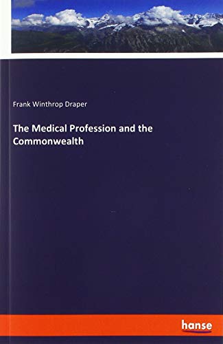 The Medical Profession and the Commonwealth