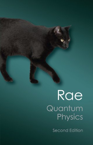 Rae, Alastair I. M. Quantum Physics, Second Edition, Illusion Or Reality? (Canto Classics)