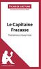 Le Capitaine Fracasse de Théophile Gautier (Fiche de lecture) : Analyse complète et résumé détaillé de l'oeuvre