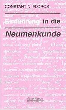 Einführung in die Neumenkunde (Taschenbücher zur Musikwissenschaft)