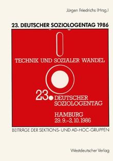 23. Deutscher Soziologentag 1986: Sektions- und Ad-hoc-Gruppen