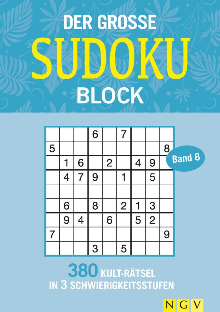 Der große Sudoku-Block Band 8: 380 Kult-Rätsel in 3 Schwierigkeitsstufen