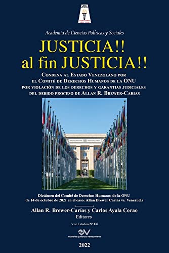 JUSTICIA!! AL FIN, JUSTICIA!! Condena al Estado Venezolano por el Comité de Derechos Humanos de la Organización de las Naciones Unidas por violación ... ser juzgado por jueces independientes, del d