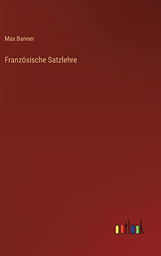Französische Satzlehre