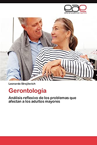 Gerontología: Análisis reflexivo de los problemas que afectan a los adultos mayores