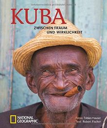 Kuba: Zwischen Traum und Wirklichkeit