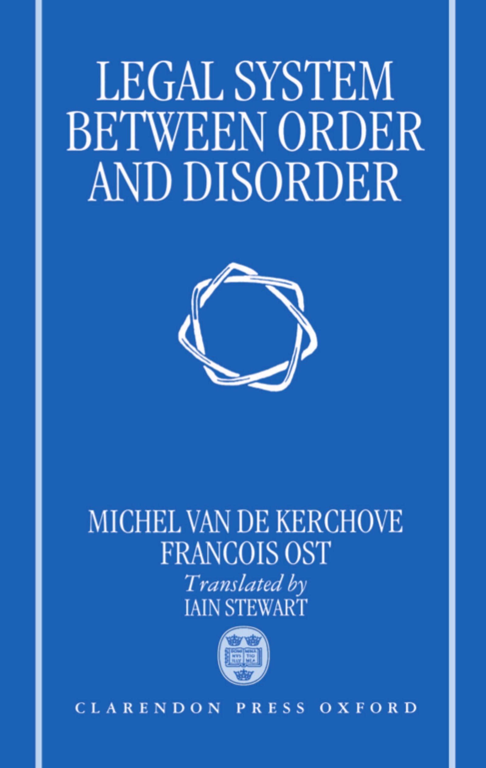 The Legal System Between Order and Disorder